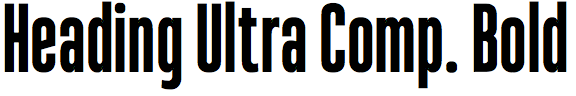 Heading Ultra Compressed Bold