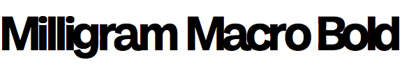 Milligram Macro Bold