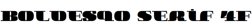 Boldesqo Serif 4F
