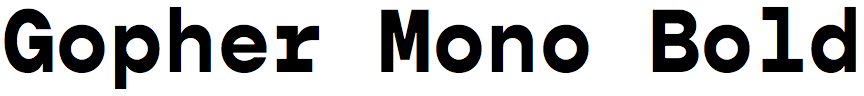 Gopher Mono Bold