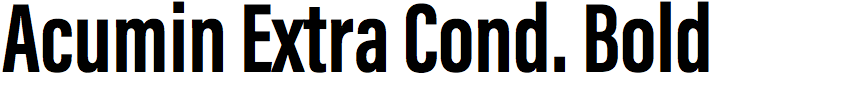 Acumin Extra Condensed Bold