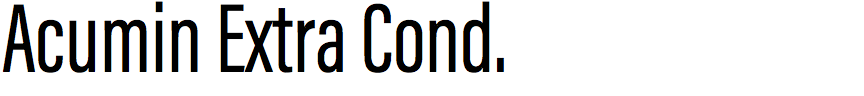 Acumin Extra Condensed