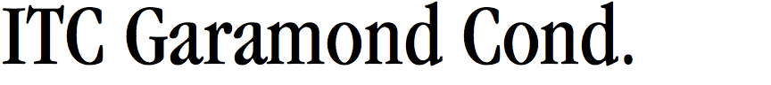 ITC Garamond Condensed