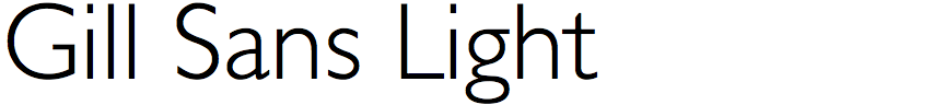 Gill Sans Light