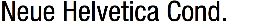 Neue Helvetica Condensed