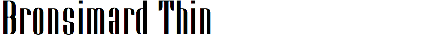 Bronsimard Thin