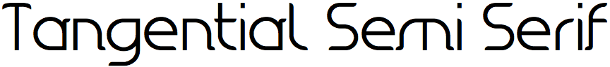 Tangential Semi Serif
