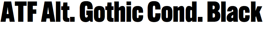 ATF Alternate Gothic Condensed Black