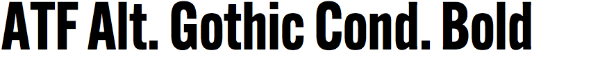 ATF Alternate Gothic Condensed Bold