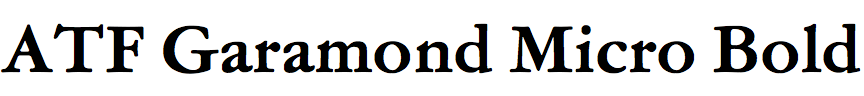 ATF Garamond Micro Bold