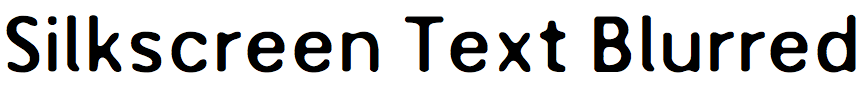 Silkscreen Text Blurred