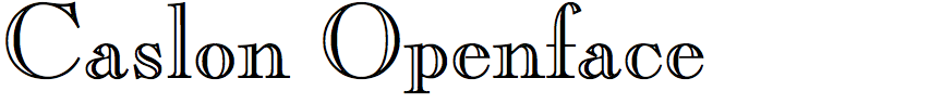 Caslon Openface 