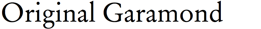 Original Garamond