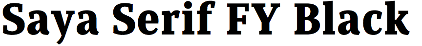 Saya Serif FY Black