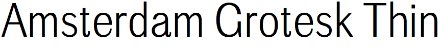 Amsterdam Grotesk Thin