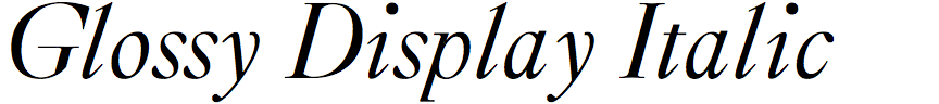 Glossy Display Italic