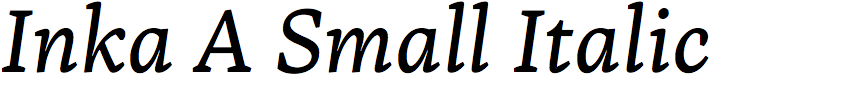 Inka A Small Italic