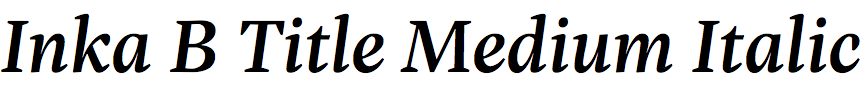 Inka B Title Medium Italic