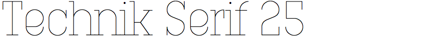 Technik Serif 25