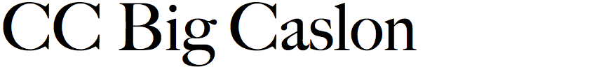 CC Big Caslon