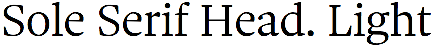 Sole Serif Headline Light