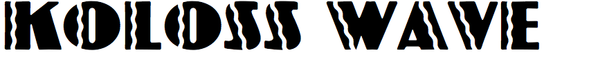 Koloss Wave