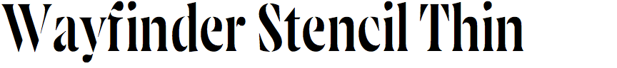 Wayfinder Stencil Thin