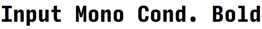 Input Mono Condensed Bold