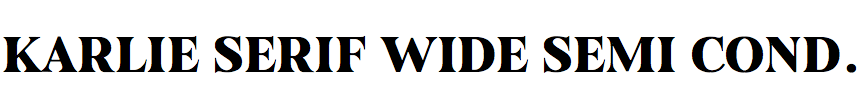 Karlie Serif Wide Semi Condensed