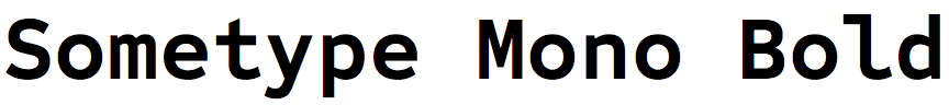 Sometype Mono Bold