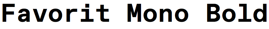 Favorit Mono Bold