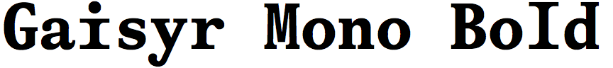 Gaisyr Mono Bold
