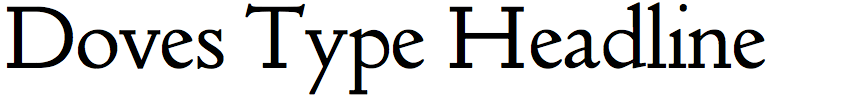 Doves Type Headline