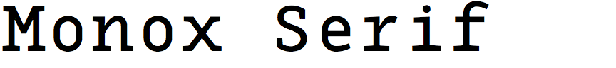 Monox Serif