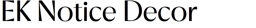 EK Notice Decor