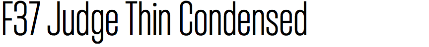 F37 Judge Thin Condensed