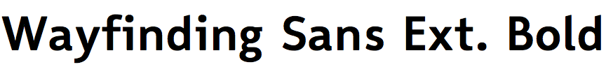Wayfinding Sans Extended Bold