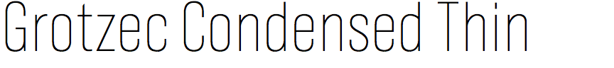 Grotzec Condensed Thin