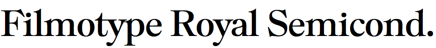 Filmotype Royal Semicondensed