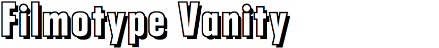 Filmotype Vanity