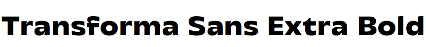 Transforma Sans Extra Bold