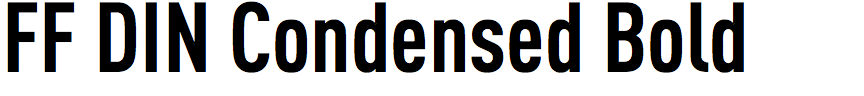 FF DIN Condensed Bold