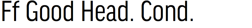 FF Good Headline Condensed