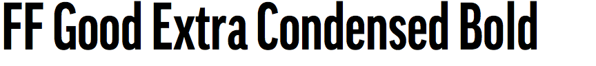 FF Good Extra Condensed Bold