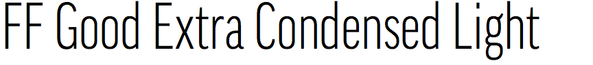FF Good Extra Condensed Light