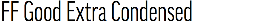 FF Good Extra Condensed