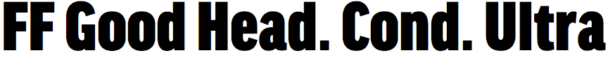 FF Good Headline Condensed Ultra