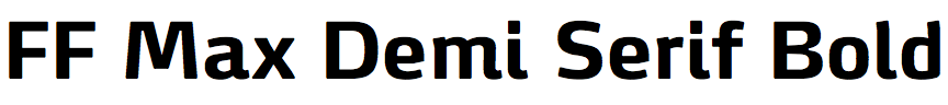 FF Max Demi Serif Bold