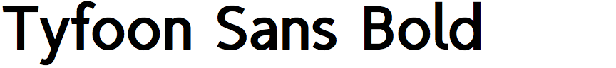 Tyfoon Sans Bold