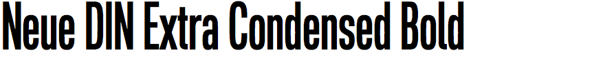Neue DIN Extra Condensed Bold